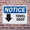 Signmission Towel Drop (Down Arrow), 14 in W x Rectangle, Plastic OS-2PACK-NS-P-1014-L-18705 - alternate 4